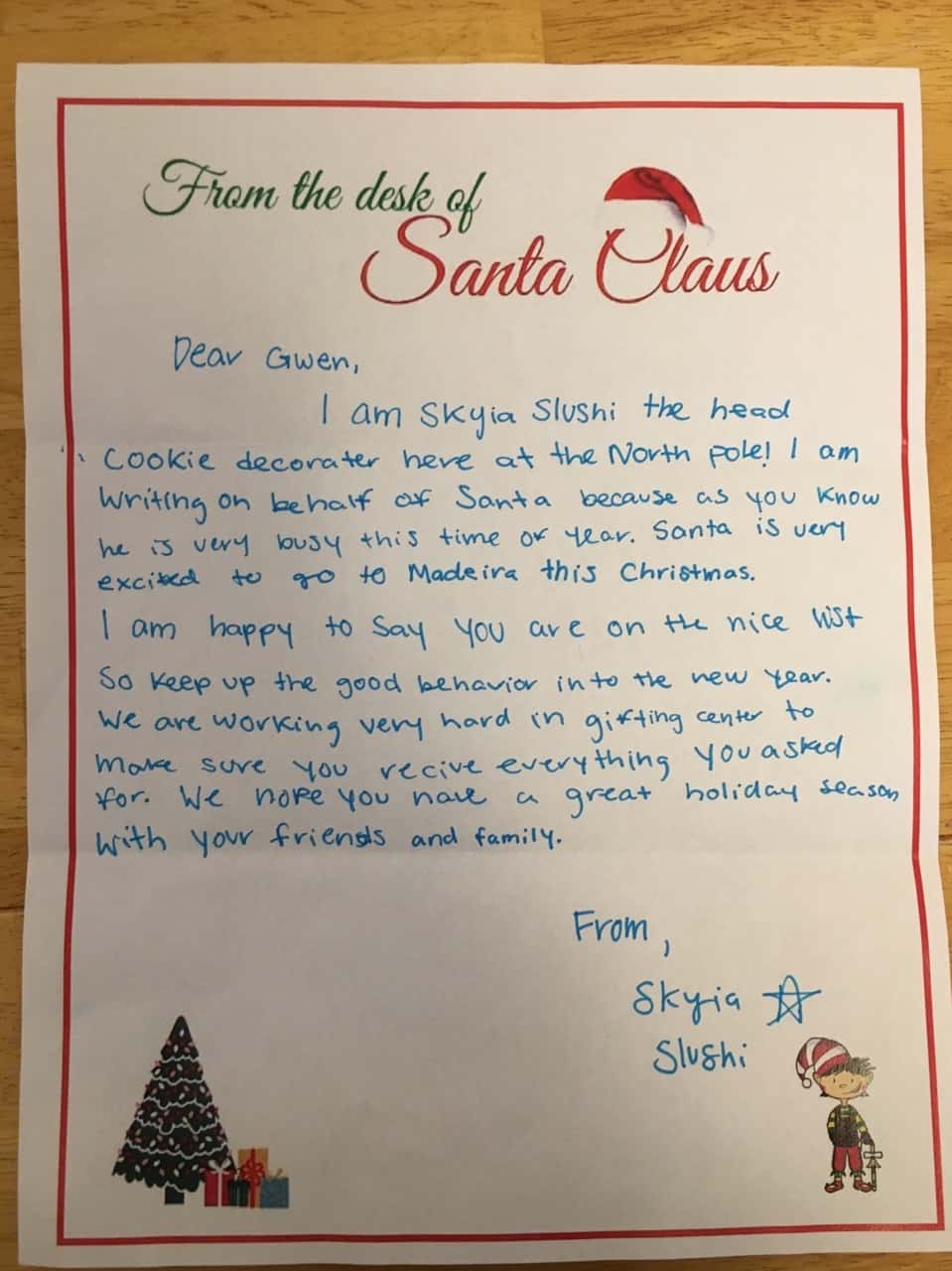 The girls loved receiving these responses to their letters to Santa. They all agreed that Abby’s elf might be feeling too rushed this year.